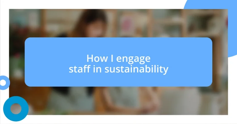 How I engage staff in sustainability