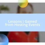 Lessons I Gained from Hosting Events