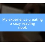 My experience creating a cozy reading nook