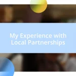 My Experience with Local Partnerships