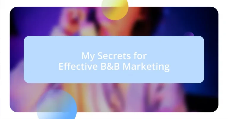 My Secrets for Effective B&B Marketing