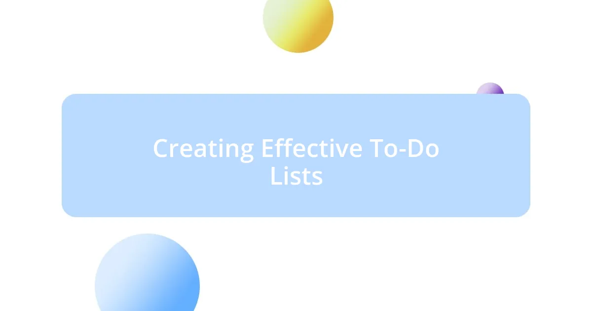 Creating Effective To-Do Lists